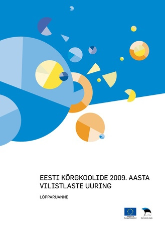 Eesti kõrgkoolide 2009. aasta vilistlaste uuring : [lõpparuanne