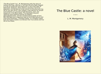 The Blue Castle: a novel 