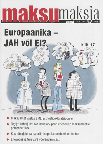 Maksumaksja : Eesti Maksumaksjate Liidu ajakiri ; 8 (70) 2003-08