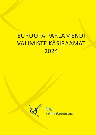 Euroopa Parlamendi valimiste käsiraamat 2024 