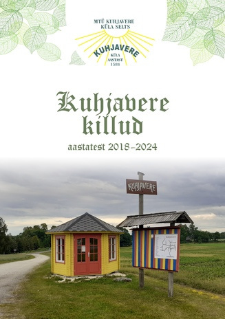 Kuhjavere killud aastatest 2018-2024 