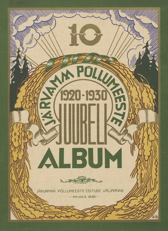 Järvamaa põllumeeste 10. aasta juubelialbum : 1920-1930