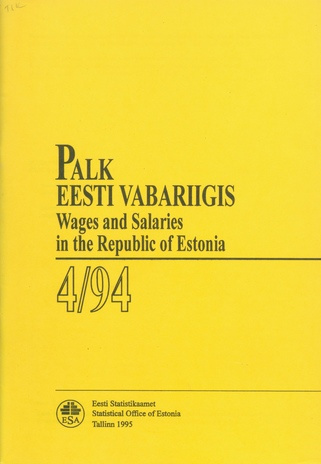 Palk : kvartalibülletään = Wages and salaries : quarterly bulletin ; 4 1994