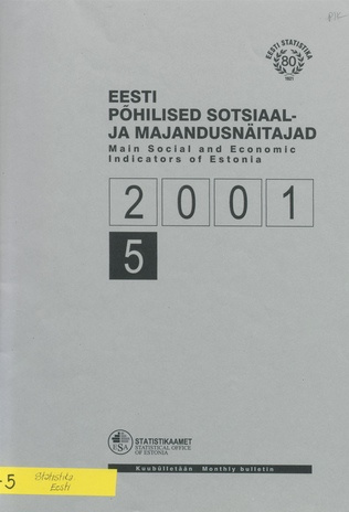 Eesti põhilised sotsiaal- ja majandusnäitajad = Main social and economic indicators of Estonia ; 5 2001-06
