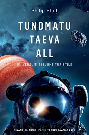 Tundmatu taeva all : universumi teejuht turistile 