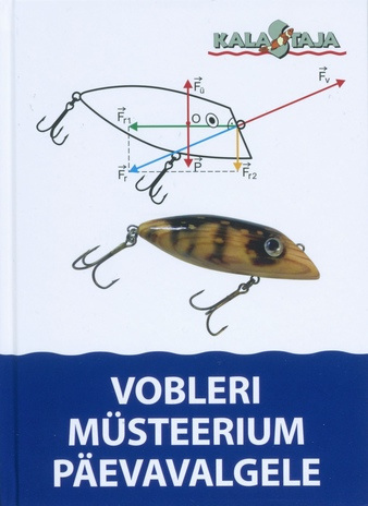 Vobleri müsteerium päevavalgele 