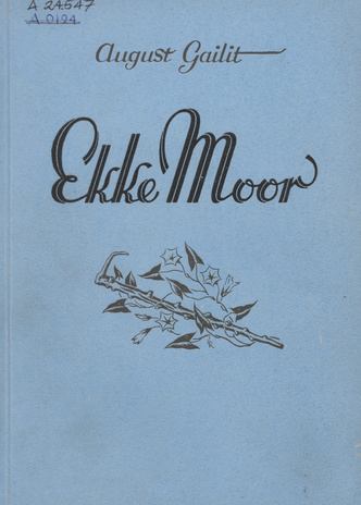 Ekke Moor : romaan