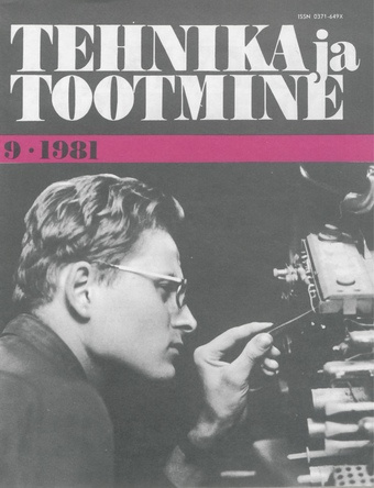 Tehnika ja Tootmine ; 9 1981-09