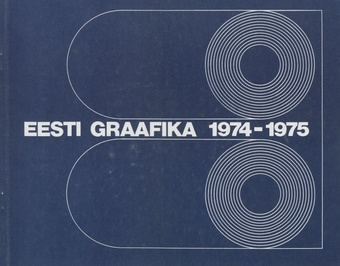 Eesti graafika 1974-1975 = Эстонская графика 1974-1975 : album 