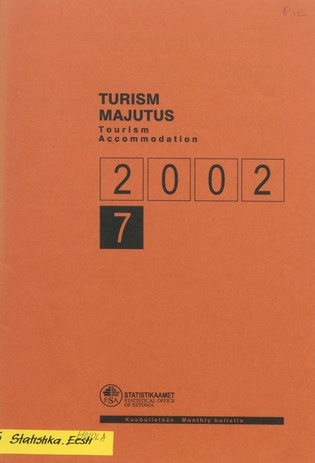 Turism. Majutus : kuubülletään = Tourism. Accommodation : monthly bulletin ; 7 2002-09
