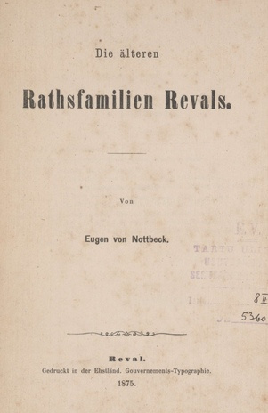 Die älteren Rathsfamilien Revals