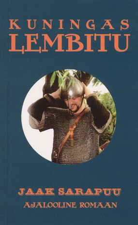 Kuningas Lembitu : ajalooline romaan 