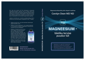 Magneesium - täieliku tervise puuduv lüli 