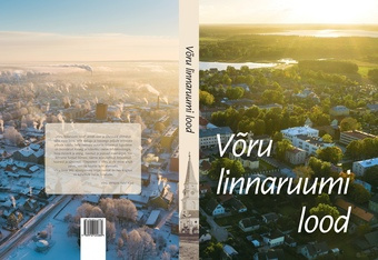 Võru linnaruumi lood 