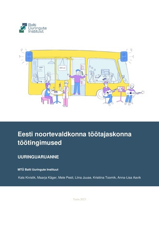 Eesti noortevaldkonna töötajaskonna töötingimused : uuringuaruanne 