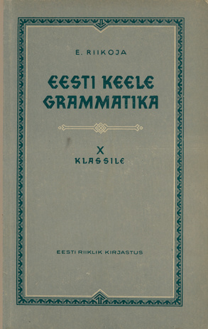 Eesti keele grammatika X klassile