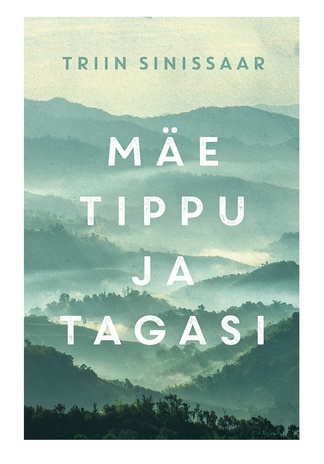 Mäe tippu ja tagasi